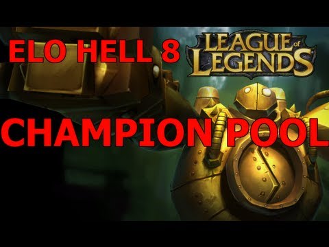 How To Get Out Of ELO Hell Part 8: "Champion Pool"