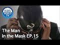 The Man In The Mask 복면검사 EP 15 SUB KOR ENG CHN MLY VIE IND