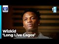 New Documentary Wizkid Love Live Lagos Set To Premiere On HBO This December