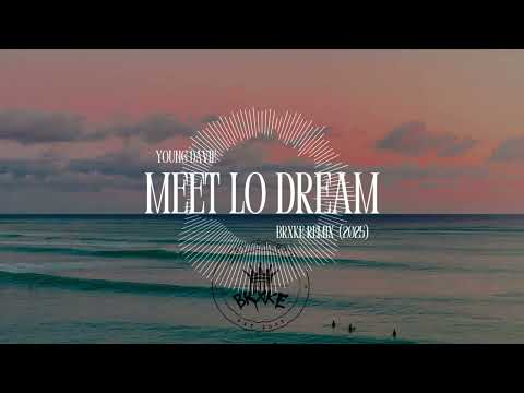 Young Davie - Meet lo Dream (Brxke Remix) Moombah Chill 2025