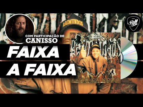 Raimundos - Lavo Tá Novo (Participação Especial: Canisso) | Analisando Discos #15