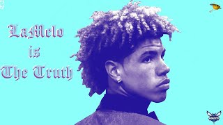 LaMelo Ball is The Truth