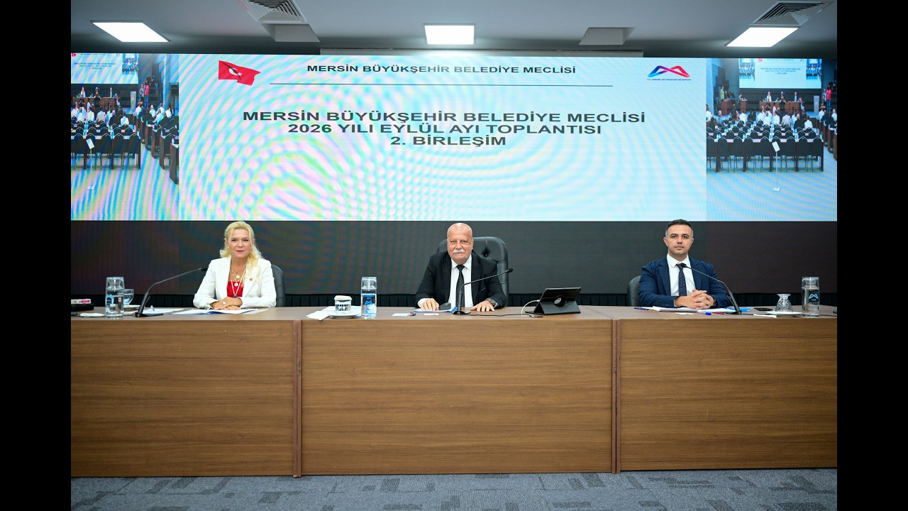 MERSİN BÜYÜKŞEHİR BELEDİYE MECLİSİ’NİN EYLÜL AYI 2  BİRLEŞİMİ GERÇEKLEŞTİRİLDİ