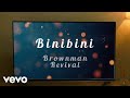 Brownman Revival - Binbini [Lyric Video]