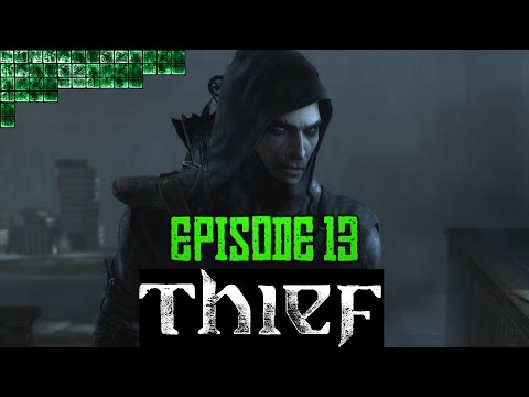 Let's Play THIEF [Cobrak] #13