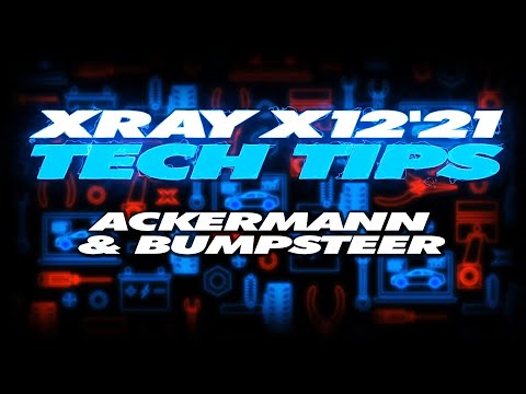 XRAY Tech Tips - X12 Ackermann & bumpsteer