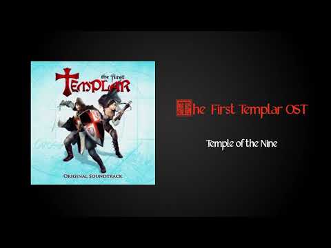 The First Templar OST - Temple of the Nine