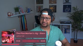 Jethro Tull- The Pine Marten's Jig REACTION AND REVIEW