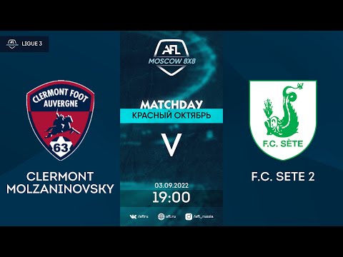 AFL22. AFL Красный Октябрь. Ligue 3. Day 10. Clermont Molzaninovsky - F.C. Sete 2