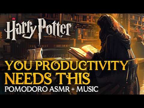 ✅ Harry Potter: Pomodoro Session 25/5 ✏️ Hogwarts ASMR + Radio 📻🎧 Productivity Timer with Sounds