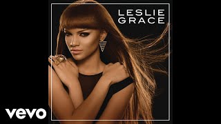 Leslie Grace - No Te Rindas (Audio)
