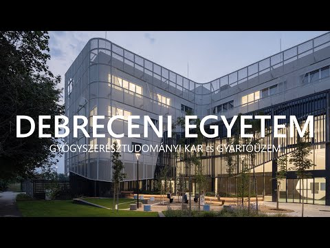 Debreceni Egyetem Gyógyszerésztudományi Kar és Gyártóüzem - Pyxis Nautica