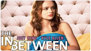 THE IN BETWEEN Is About To Change Everything video