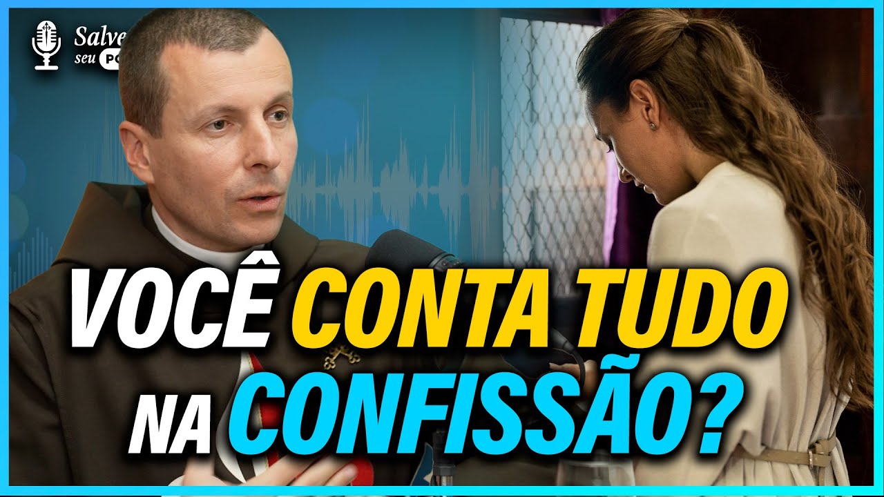 Saiba o que contar para o padre na confissão! ✂️ Salve Maria! Podcast Católico
