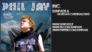 Phil Jay - Wonderful Life (Sunpads & Morgan Cardinale Remix)
