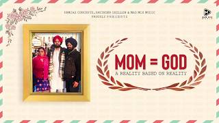 MOM=GOD | A Reality Based On Reality | Angad Hanspal | Mad Mix Music | Latest Punjabi Song 2019