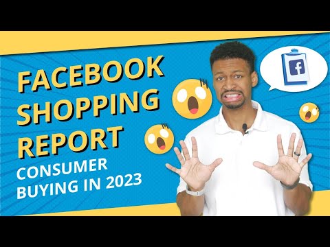 Facebook Shopping Report: NEW Consumer Buying Trends