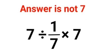 7÷1/7×7 The answer is not 7. Many got it wrong!  Ukraine Math Test #math #percentages #ukraine