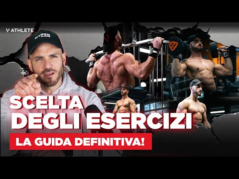 Come scegliere gli ESERCIZI - La GUIDA DEFINITIVA
