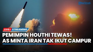 Sadis Bombardir Houthi, AS Kini Justru Peringatkan Iran Tak Tekan Tombol Nuklir, Trump Ketakutan?