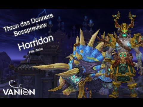 WoW Patch 5.2 Raid Thron des Donners Bosspreview - Horridon