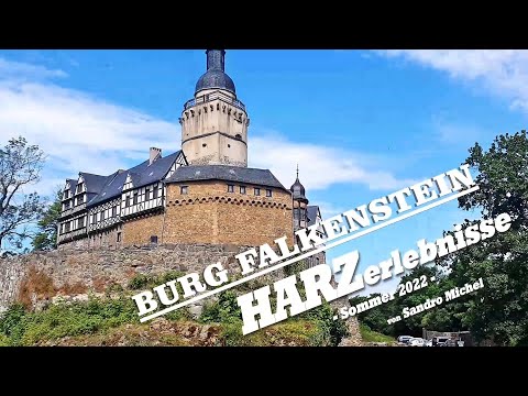 Die Burg Falkenstein im Harz   Juni 2022