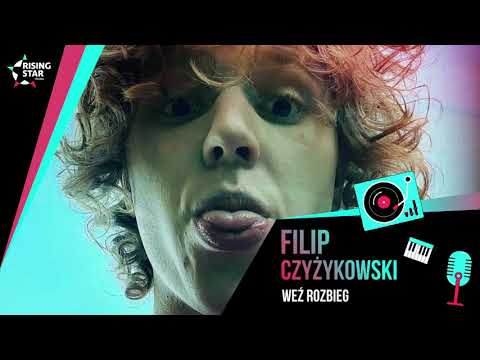 Filip Czyżykowski -  Weź rozbieg