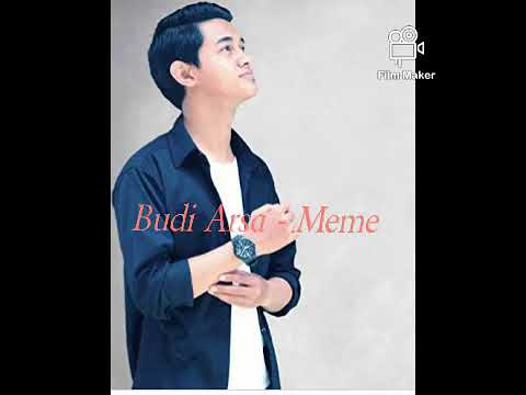 Budi Arsa - Meme (lirik)