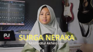 Download lagu SURGA NERAKA - MAZRO ( COVER ) mp3