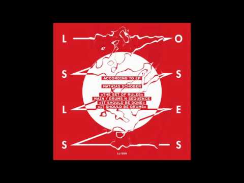 LL1208 - Mathias Schober - The Set Of Rules (Drums N Sequence)