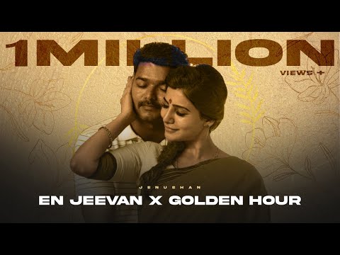 En Jeevan x golden hour | Jenushan | @JVKE | G.V. Prakash Kumar