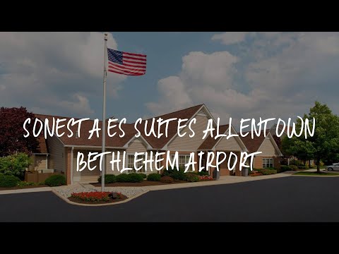 Sonesta ES Suites Allentown Bethlehem Airport Review - Bethlehem , United States of America