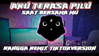 Download lagu DJ AKU TERASA TERPILU SAAT KAU BERLALU TIKTOK VERSION RANGGA REMIX mp3