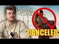 The Wheel Of Time Has Been Canceled