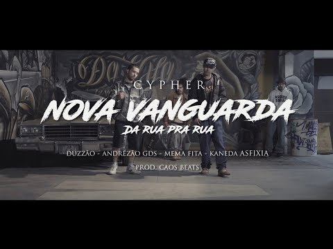 NOVA VANGUARDA #1: Da Rua Pra Rua - Duzzão, GDS, Mema Fita & Kaneda Asfixia (prod. Caos Beats)