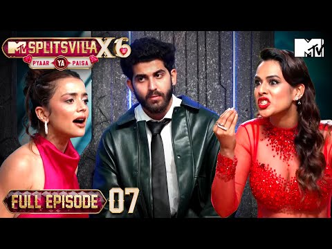 Ep 7 | Full Episode | Power Play Rocks the Paisa Villa | MTV Splitsvilla X6: Pyaar Ya Paisa