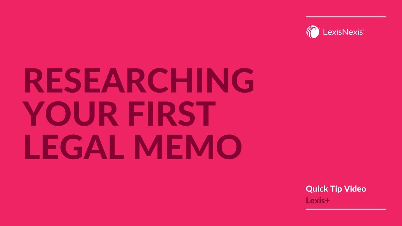 Researching Your First Legal Memo
