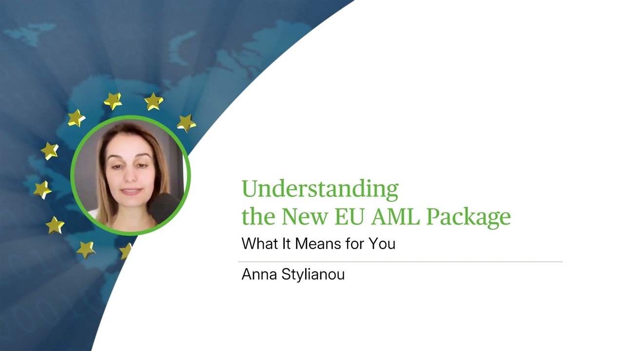 Understanding the New EU AML Package - What It Means for You - Webinar