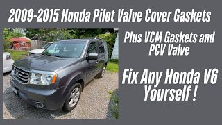2009-2015 Honda Pilot 3.5 V6 J35 Valve Cover, VCM and PCV Valve Replacement