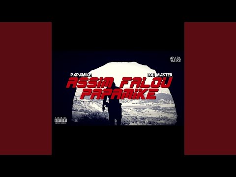 Assim Falou Papamike