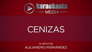 Karaokanta - Alejandro Fernández - Cenizas(CALIDAD PROFESIONAL)