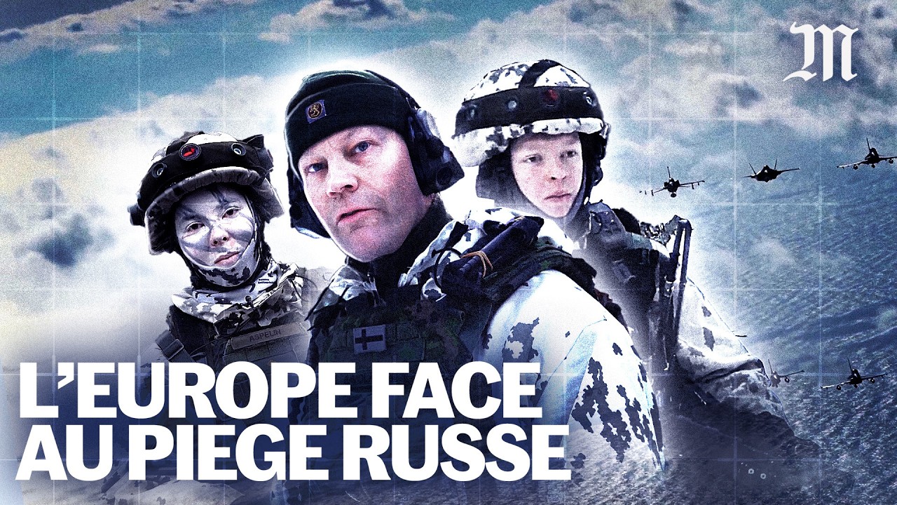 Comment l’Europe se prépare à la guerre face à la Russie