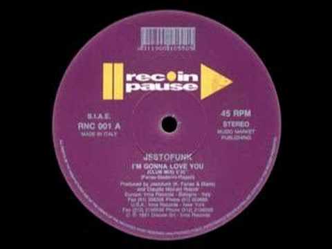 Jestofunk - I'm Gonna Love You (Club Mix) [1991]
