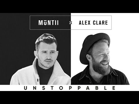 MŪNTII x Alex Clare - Unstoppable (Official Lyric Video)