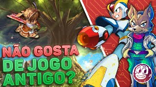 Não gosta de jogo antigo? Esses games vão mudar sua ideia