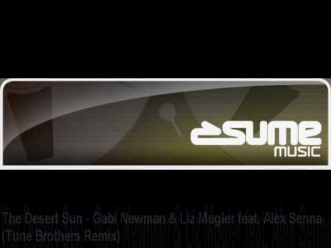 The Desert Sun - Gabi Newman & Liz Mugler feat. Alex Senna (Tune Brothers Remix)