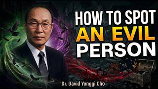 God Is Exposing the Evil Around You — Pay Attention | Yongi Cho