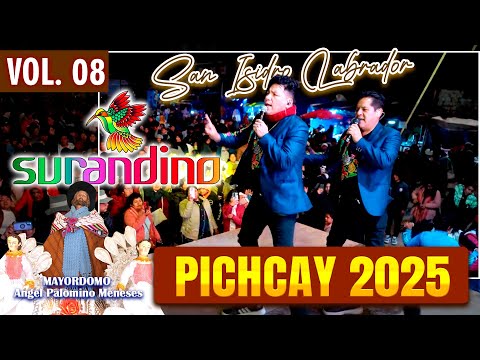 ✨✅Pichcay - Churcampa 2025 // ⛪San Isidro Labrador // Mayordomo: Angel Palomino Meneses // DVD 08
