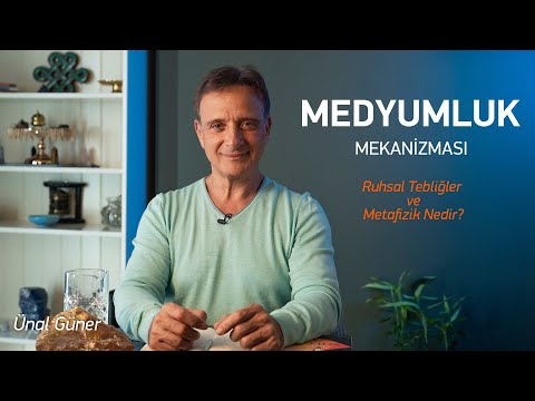 Medyumluk Mekanizması Nasıl Çalışır ? Ruhsal Tebliğler ve Metafizik Nedir? | Ünal Güner
