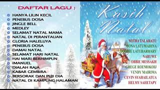 Download lagu Kasih Natal   Lagu Lagu Natal Terbaik dan Terpopuler 2018  Full Track Album mp3